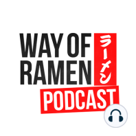 Ep 7: – Backyard Ramen (@backyardramen): Incredibly creative ramen cook who learned to make ramen in Japan