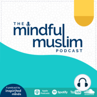 The Mindful Muslim Podcast #03 – The Mental Health of Prisoners