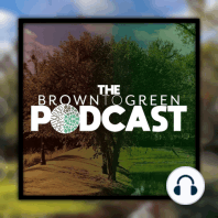 Finish out our time with Chris Moix and the start of Brown to Green