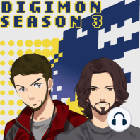 Digimon Tamers - Podcast (Episode 2 and Episode 3)