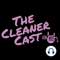 The Cleaner Cast #2 ft Black Rhino Shine