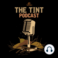 "The Tint" Special Edition with Tai Strietman!