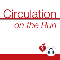 Circulation on the Run and Discover CircRes Dual Podcast with Dr Joseph Hill, Dr. Jane Freedman, and Dr. Amit Khera