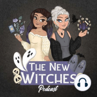 BONUS EPISODE! Cauldron-side Chat: A Day In Our Lives As Witches