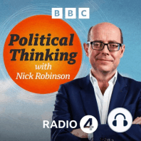 Political Thinking with Nick Robinson 27 May 2017