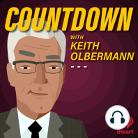 EPISODE 28: COUNTDOWN WITH KEITH OLBERMANN 9.8.22