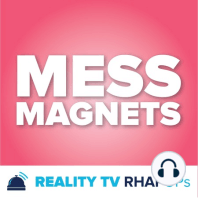 Mess Magnets | Episode 9: Triple D & Britney