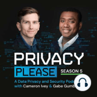 Ep. 3 - Scott Giordano VP and Sr. Counsel, Privacy and Compliance - CCPA, GDPR and more