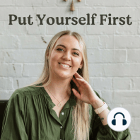 Why You Should Put Yourself First