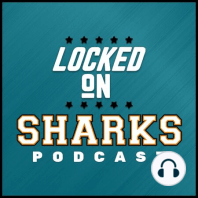 LOCKED ON SHARKS - Predators recap and the Patrick Marleau Panic Button