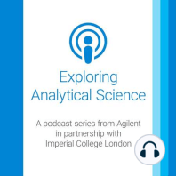 Episode 7: A panel discussion about cutting edge analytical capabilities for advancing science