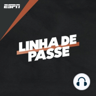 Linha de Passe - A força do Grêmio no mercado, Felipe Melo no Palmeiras e as dívidas bilionárias de Corinthians e Atlético-MG