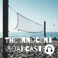 The Innocent Broadcasters (W18 - Su '22: Series Finale)