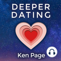 How to Make Your Dating Life a True Adventure of Healing [EP018]