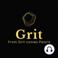 Grit - The Power of Podcasting