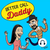 252. Better Call Daddy Theme Song.  Lowry Olafson