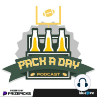 Pack-A-Day Podcast - Episode 23 - Preseason Week 2 Reactions