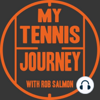 Cal Loveridge: My Tennis Podcard from Derbyshire to an American Adventure