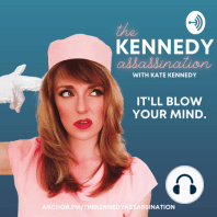 The Kennedy Assassination #1 (Part 1) - Nuance & Nonsense