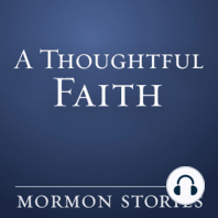 003: Phil Barlow and A Thoughtful Faith Part 1