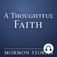 070: Patrick Mason on the Messiness of Mormon History, War and Peace and Cafeteria Mormonism Part 2