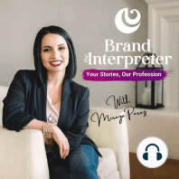 The Story Behind the Brand the Interpreter Podcast