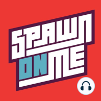 Spawn On Me #9: Console Triforce