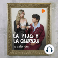 COMPLACIENTES | La Pija y la Quinqui 1x20