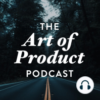 43: Strategizing Product Validation