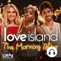 S3 E34 - That's Why They Call It Love Island (with Vick Hope, Callum, Molly, Natalia and Jamie)