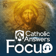 #279 Why the Fuss About Sacraments? - Fr. Hugh Barbour, O. Praem.