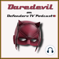 Daredevil S02E02 Dogs to a Gunfight Podcast – Defenders TV Podcast E53