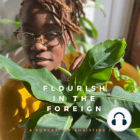Flourish In The Foreign Podcast Trailer