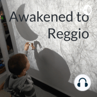 February 17th Awakened to Reggio: The Live Webinar presented by podcast host, Sandy Lanes