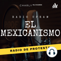 ¡Venga el Mexicanisno! - Radio UFRAM