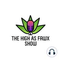 High As Fawx Show Podcast - Episode 4 - Guest Adult Film Star Brandi Love