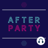 AFTER PARTY - Creativity, DCEU, From First To Last w/ Luke Jaggers