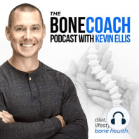#19: Doctor Explains New Osteoporosis & Bone Strength Tech w/ Dr. Kimberly Zambito + BoneCoach™ Osteoporosis & Osteopenia