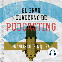 &quot;Queda muy poco para que el podcast no se perciba como amateur&quot;. Arturo González-Campos, Todopoderosos.