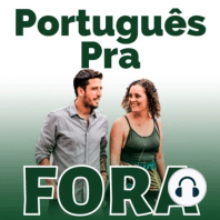 #21 - Espanhol x Português (Idiomas parecidos ou diferentes?)