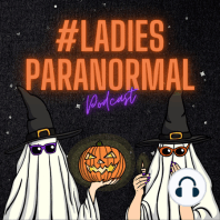 E26. Especial de Halloween #Paranormal