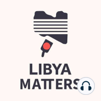03: "Libya: The Forgotten Revolution" (Live event at The Conduit)
