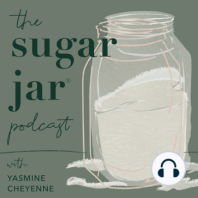 The Sugar Jar Podcast - Johanna Kandel speaks on Eating Disorders + Healing