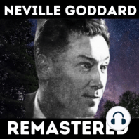 The Pattern of Scripture Is Real - Neville Goddard