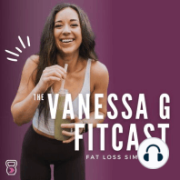 Ep29. How To Make Fat Loss Feel Easy