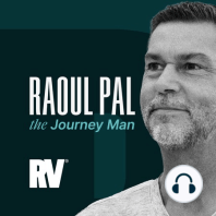Raoul Pal: Real Vision - Ben Mezrich’s Fascinating New Screenplay