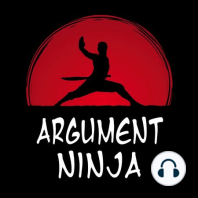 018 - Why We Need the Argument Ninja Academy (Interview)