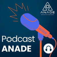 Independencia Judicial | Ep. 03 | ANADE Podcast