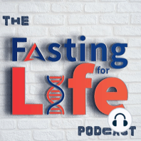 Ep. 5 - Fasting History, Testimonials, The Fasting Cure, Dr. Jason Fung | Bloodwork, Body Composition, Fasting Risks & Fears | Guided Fasting Challenge, Fasting Coaching, Free Intermittent Fasting Plan