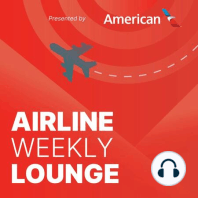 Airline Weekly Lounge Episode 4: The Wild, Wild Eastern Market